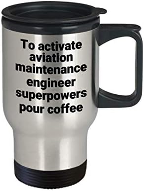 מהנדס תחזוקת תעופה ספל נסיעות - מעצמה סרקסטית מצחיקה מבודדת תרמית מבודדת קפה קפה קפה מתנה